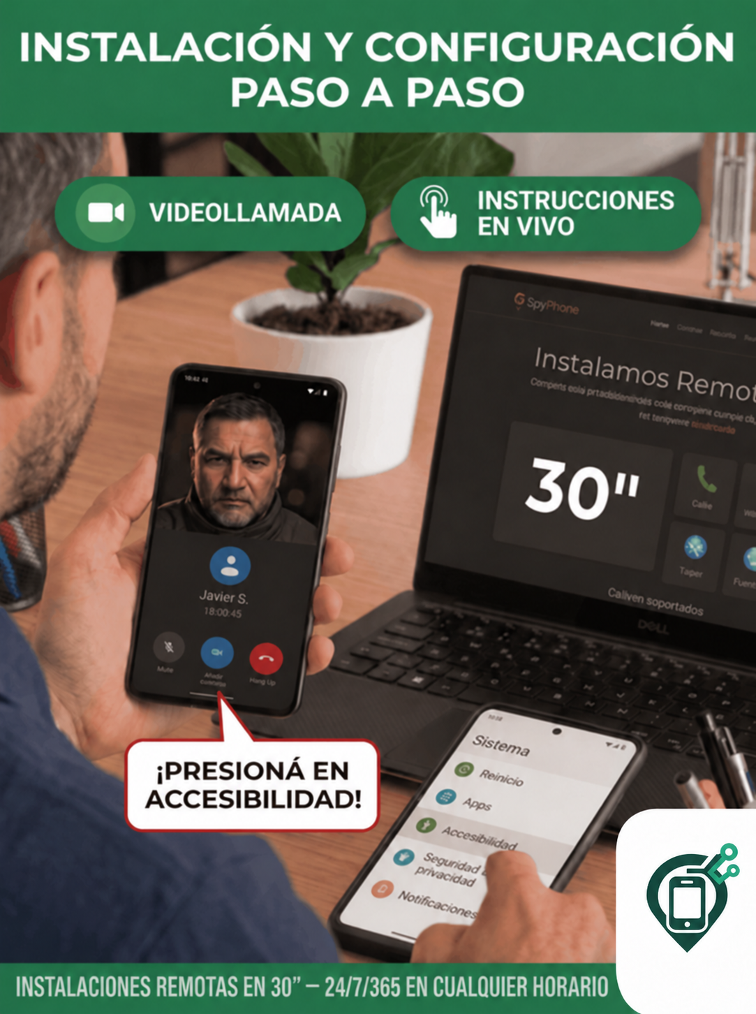 Instalación asistida por videollamada, paso a paso, con instrucciones en vivo.